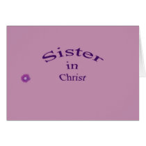Sister-In-Christ cards