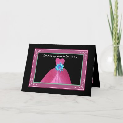 Sister-in-Law To Be Wedding Invitation PINK Gown Cards