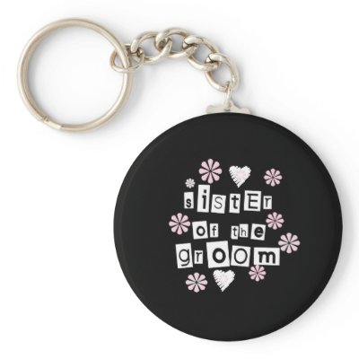 Sister of Groom White on Black Key Chains