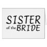 Sister Of The Bride Greeting Cards