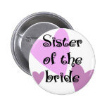 Sister of the Bride Pin