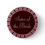 Sister of the Bride Pink Flowers I.D. Button