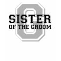 Sister of the Groom Cheer t-shirts by TeeShirtsTShirts Sister of the Groom Cheer t-shirts