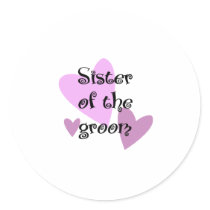 Sister of the Groom Sticker