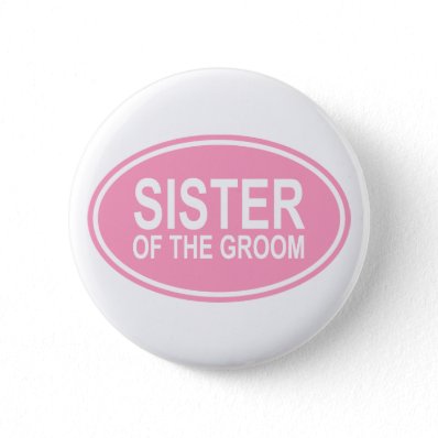 Sister of the Groom Wedding Oval Pink