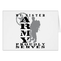 Sister Proudly Serves - ARMY Card