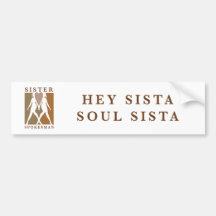 Sister Spokesman Bumper Sticker
