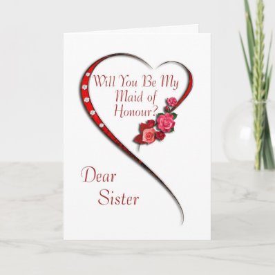 Sister, Swirling heart Maid of Honour invitation Greeting Card