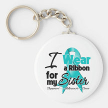 Sister - Teal Awareness Ribbon Keychains