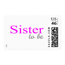Sister To Be (Pink) postage by CelebrationZazzle Sister To Be (Pink) postage