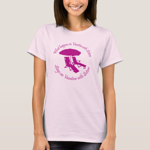 Sister Vacation TShirt Zazzle
