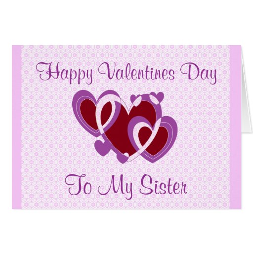 SISTER VALENTINES DAY CARD Zazzle