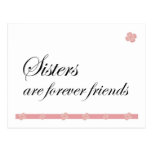 Sisters are forever friends post cards