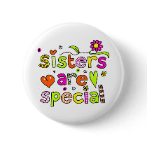 Sisters are Special buttons by prawny Sisters are Special buttons