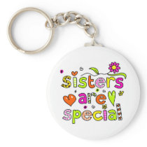Sisters are Special Keychain