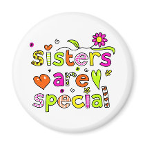 Sisters are Special magnets by prawny Sisters are Special magnets