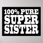Sisters Birthday Parties 100% Pure Super Sister Posters