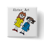Sisters Buttons