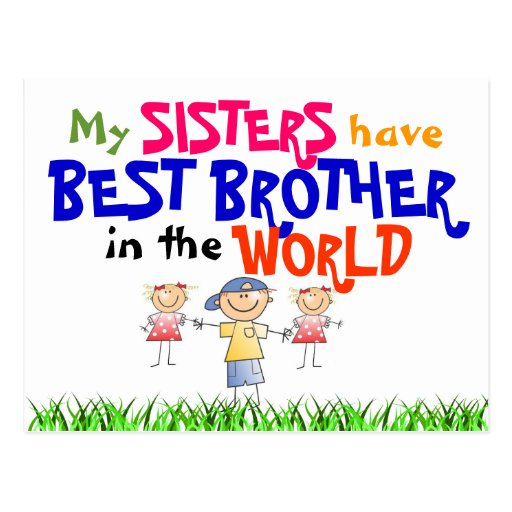 Sisters Have Best Brother Postcard Zazzle
