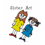 Sisters T-shirt