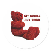 SIT AWHILE AND THINK stickers