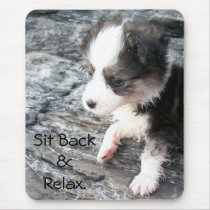 Sit Back And Relax Mousepad by CreatureCreations Sit Back And Relax Mousepad