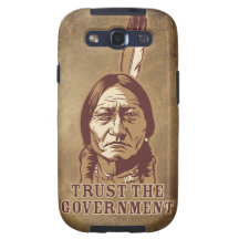 Sitting Bull Trust Government PhoneCases Galaxy S3 Covers