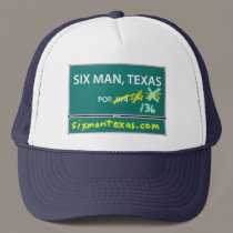 Six Man, TexasTrucker's hat hats
