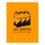 SIX PACKS MAKE UGLY CHICKS HOTTER posters