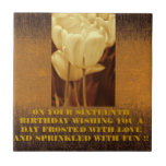 SIXTEENTH BIRTHDAY WISHES CERAMIC TILE