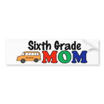 Sixth Grade Mom bumper stickers by LushLaundry Sixth Grade Mom bumper stickers