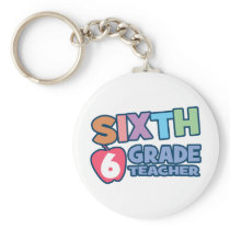 Sixth Grade Teacher keychains