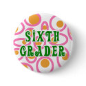 Sixth Grader button