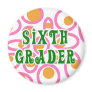 Sixth Grader Refrigerator Magnets