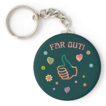 Sixties Far Out Key Chains