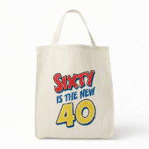 Sixty Is The New 40 Birthday bags by koncepts Sixty Is The New 40 Birthday bags