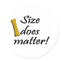 Size Does Matter stickers by CelebrationZazzle Size Does Matter stickers