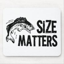Size Matters! Funny Fishing Design Mousepad