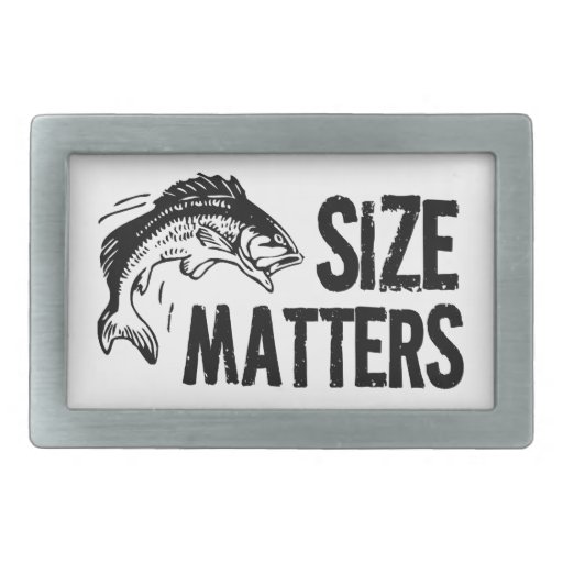 Size Matters! Funny Fishing Joke Belt Buckle Zazzle