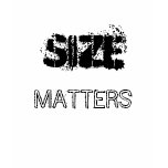 SIZE MATTERS t-shirts