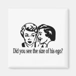 Size Of His Ego Retro Refrigerator Magnet