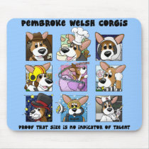 Size of Talent Pembroke Welsh Corgi Mousepads