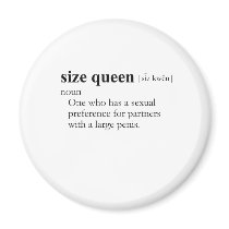 SIZE QUEEN (definition) magnets