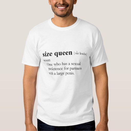 SIZE QUEEN (definition) TShirt Zazzle
