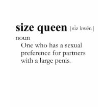 SIZE QUEEN (definition) t-shirts