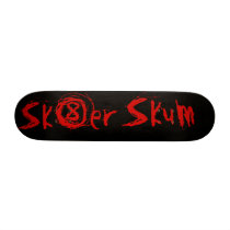 Sk8er Skum Custom Team Deck Custom Skateboard