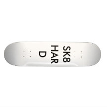 SK8HARD SKATEBOARD DECK