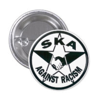 Ska Against Racism Pin