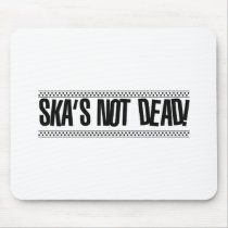 Ska's Not Dead! mousepads by DigitalLimn Ska's Not Dead! mousepads