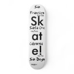 Skate!, California, San Francisco, San Diego, S... Skate Boards